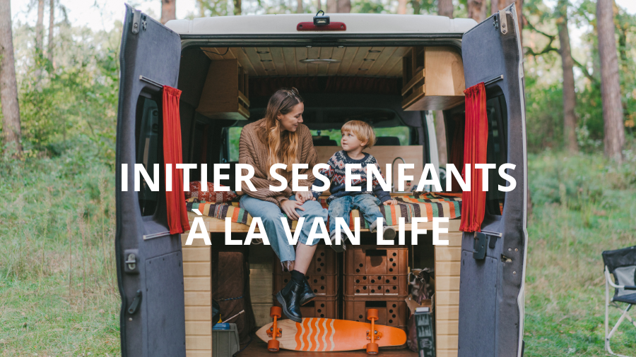 initier ses enfants au voyage en van